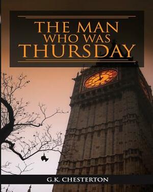 The Man Who Was Thursday by G.K. Chesterton