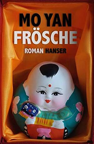 Frösche by Mo Yan