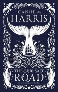 The Blue Salt Road by Bonnie Helen Hawkins, Joanne M. Harris