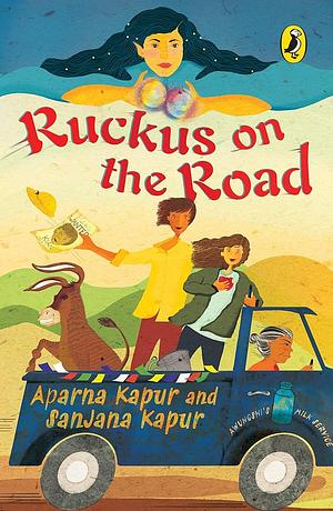 Ruckus on the Road by Sanjana Kapur