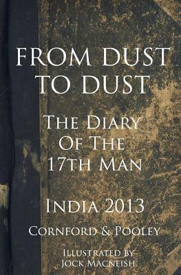 From Dust to Dust - Illustrated by Jeremy Pooley, Dave Cornford