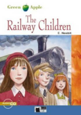 Railway Children+cd by E. Nesbit