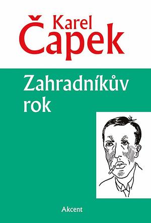 Zahradníkův rok by Karel Čapek