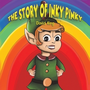 The Story of Inky Pinky by David King