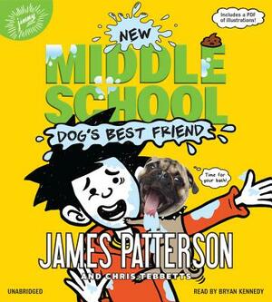 Middle School: Dog's Best Friend by James Patterson