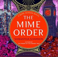 The Mime Order by Samantha Shannon