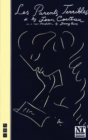 Les Parents Terribles by Jeremy Sams, Jean Cocteau