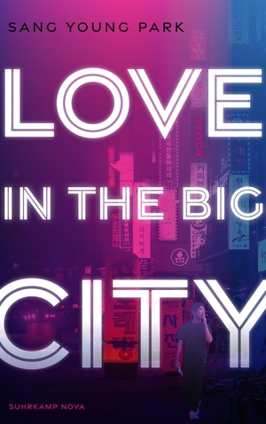 Love in the Big City by Sang Young Park