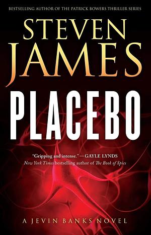 Placebo by Steven James