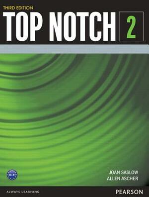 Top Notch 2 by Joan Saslow, Allen Ascher