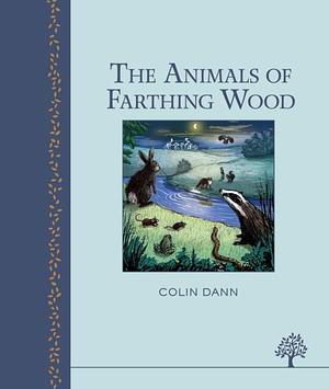 The Animals of Farthing Wood by Colin Dann