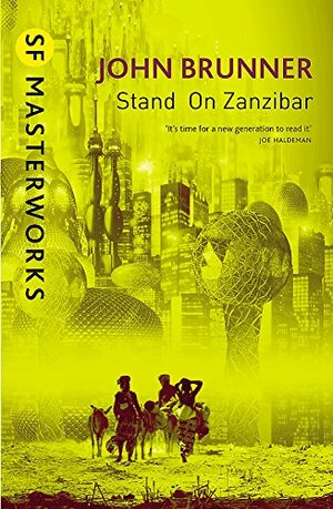 Stand on Zanzibar by John Brunner