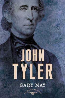 John Tyler by Gary May