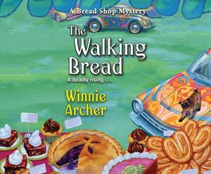 The Walking Bread by Winnie Archer