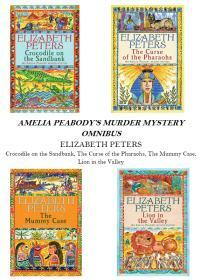 Amelia Peabody's Murder Mystery Omnibus by Elizabeth Peters