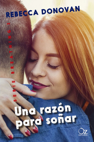 Una razón para soñar by Rebecca Donovan
