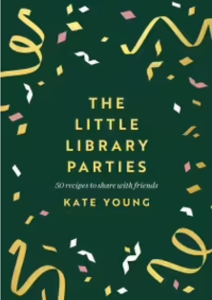 Little Library Parties by Kate Young