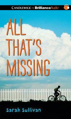All That's Missing by Sarah Sullivan