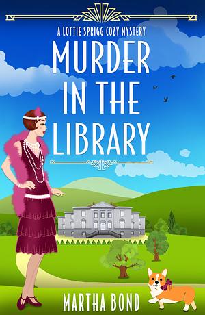 Murder in the Library by Martha Bond