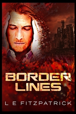 Border Lines by Le Fitzpatrick