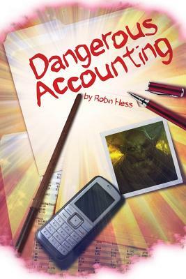 Dangerous Accounting by Robin Hess