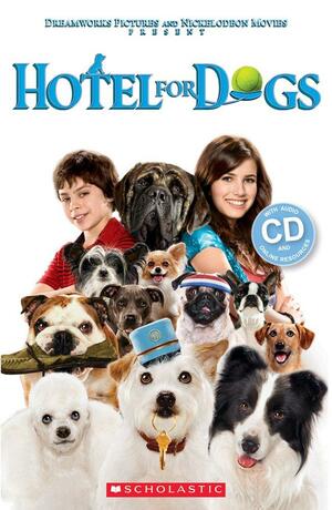 Hotel for Dogs by Lynda Edwards
