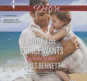 What the Prince Wants by Jules Bennett