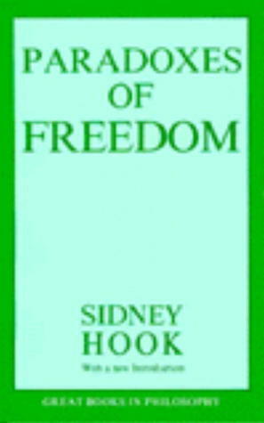 Paradoxes of Freedom by Sidney Hook