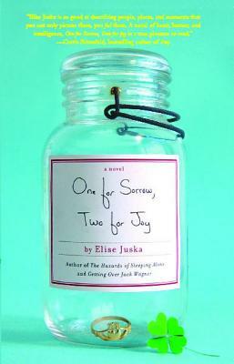 One for Sorrow, Two for Joy by Elise Juska