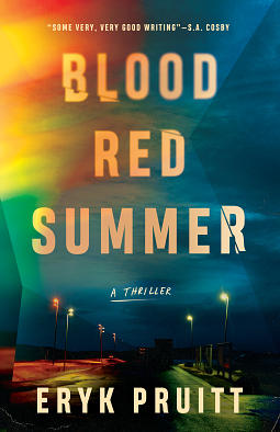 Blood Red Summer: A Thriller by Eryk Pruitt