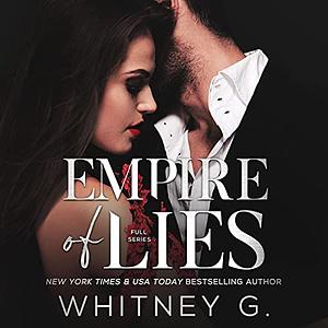 Empire of Lies by Whitney G.