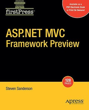 ASP.NET MVC Framework Preview by Steven Sanderson