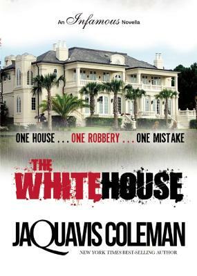 The White House by JaQuavis Coleman