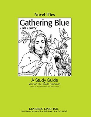 Gathering Blue by Estelle Kleinman, Rikki Kessler