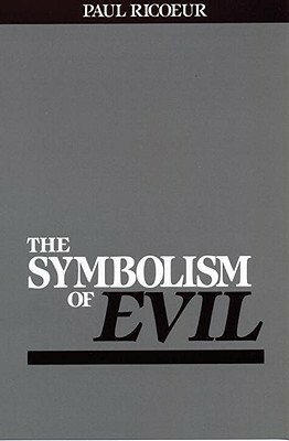 The Symbolism of Evil by Emerson Buchanan, Paul Ricœur