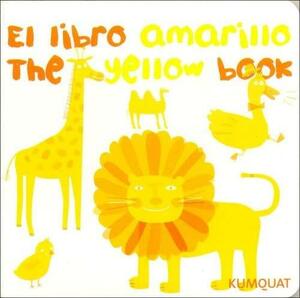 El libro amarillo by Alejandra Longo