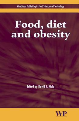 Food, Diet and Obesity by 