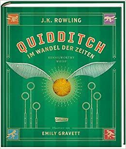 Quidditch im Wandel der Zeiten by J.K. Rowling