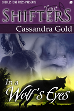 In a Wolf's Eyes by Cassandra Gold