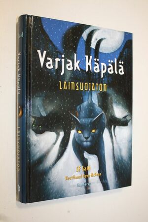 Varjak Käpälä: Lainsuojaton by SF Said