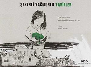 Şekerli Yağmurlu Tarifler by Eva Manzano