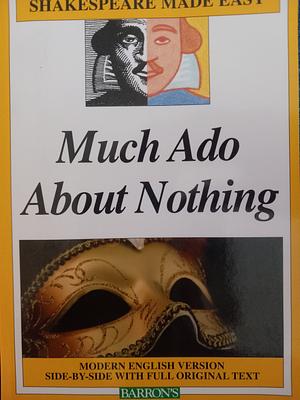 Much Ado about Noting Shakespere Made Easy by William Shakespeare, William Shakespeare, Christina Lacie