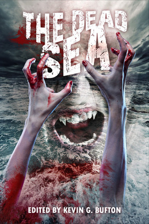 The Dead Sea by Paco, Jay Wilburn, Kenneth C. Goldman, Joanna Parypinski, Kristal Stittle, Robbie MacNiven, Chris Bauer, Ken MacGregor, W.B. Stickel, Sara Taylor, Cameron Suey, Paul S. Huggins, Christopher Hivner, Scott L. Vannatter, Kevin G. Bufton, Brent Nichols