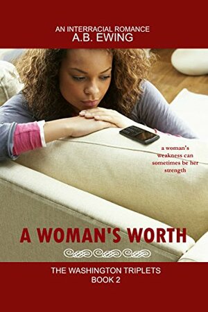 A Woman's Worth by A.B. Ewing