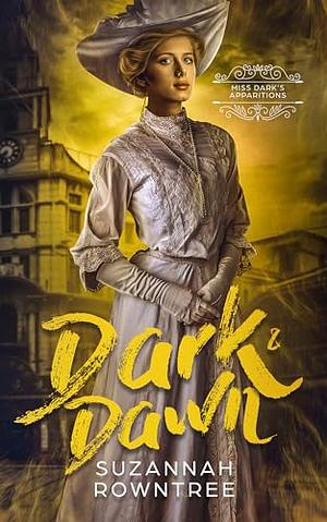 Dark and dawn by Suzannah Rowntree