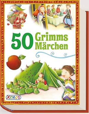 50 Grimms Märchen by Jacob Grimm, Wilhelm Grimm