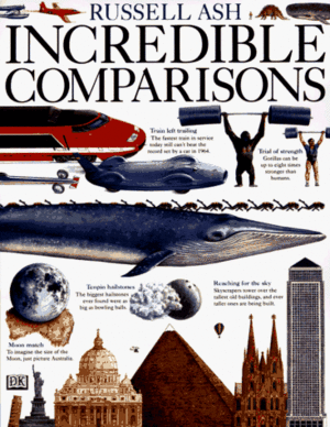 Incredible Comparisons by Russell Ash