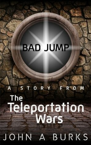Bad Jump by John A. Burks Jr.