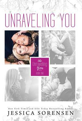 Unraveling You by Jessica Sorensen