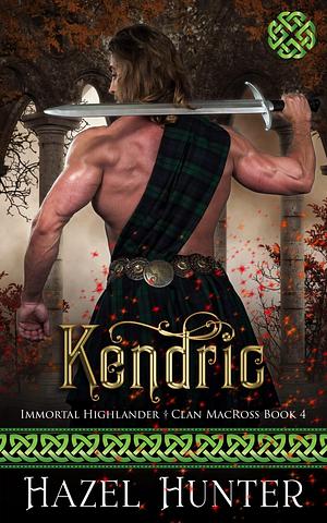 Kendric by Hazel Hunter, Hazel Hunter